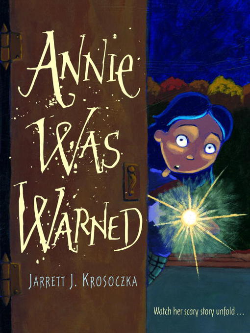 Title details for Annie was Warned by Jarrett J. Krosoczka - Available